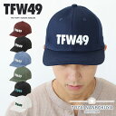 【マラソン期間中エントリーで19倍確定】TFW49 6P CAP 6PANEL キャップ テクニカルキャップ 6パネル ゴルフ ゴルフウェア 帽子 t132410007 アパレル ブランド メンズ レディース ユニセックス 旅行 出張 新生活 社会人 新生活 おしゃれ カジュアル シンプル デザイン akzss