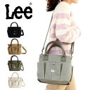 【3/1限定!最大P38倍】Lee リー トートバッグ 2WAY メンズ レディース ブランド 大容量 320-1180 帆布 キャンバス ショルダーバッグ ハンドバッグ おしゃれ カジュアル 正規品 プレゼント