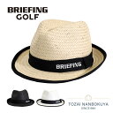 ブリーフィング BRIEFING GOLF メンズ ストローハット ハット 帽子 brg251mc8 MEN’S STRAW HAT ゴルフ スポーツ ブランド プレゼント 正規品