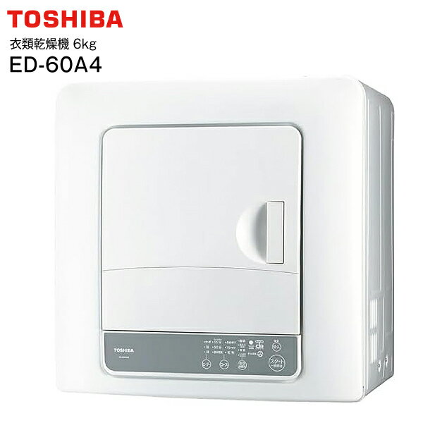 ED-60A4(W) TOSHIBA ŵഥ絡  6.0kgʴե륿 ҡȥѥ եȥױž ԥ奢...