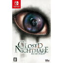 【Switch】CLOSED NIGHTMARE　あす楽対応