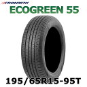 【タイヤ交換可能】【送料無料】【2025年製】15インチタイヤ 195/65R15-95T FRONWAY ECOGREEN55【1本】 サマータイヤ たいや1...