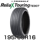 【タイヤ交換可能】【送料無料】【2025年製】16インチタイヤ 195/60R16-89V TRIANGLE ReliaX Touring TE307【1本】た...