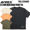 AVIREX ABbNX ArbNX  TVc 783-3134051 S/S FADE WASH CIGAR-POCKET TEE TVc Y AJW ~^[