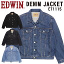 EDWIN エドウィン Gジャン デニム ジャケット ET1115 