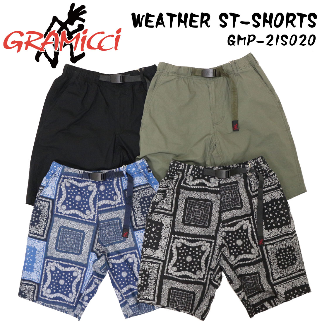 SALE GRAMICCI グラミチ ショートパンツ ウェザー ST-SHORTS GMP-21S020 夏 快適 ストレッチウェザー メンズ バンダナ柄 無地