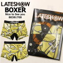 メール便発送 LATESHOW レイトショー ボクサーパンツ アンダーウェア 下着 メンズ 派手 総柄 ブランド 前閉じ 伸びる 80381700 Nice to See you プレゼント