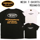 メール便発送 VANSON バンソン 半袖 Tシャツ ドライ メッシュ VS23801S 吸汗 速乾 MESH T-SHIRTS アメカジ バイカー ハーフラバー プリント メンズ