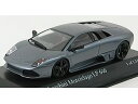 LAMBORGHINI - MURCIELAGO LP640 2006 - GREY MET /Minichamps 1/43 ミニカー