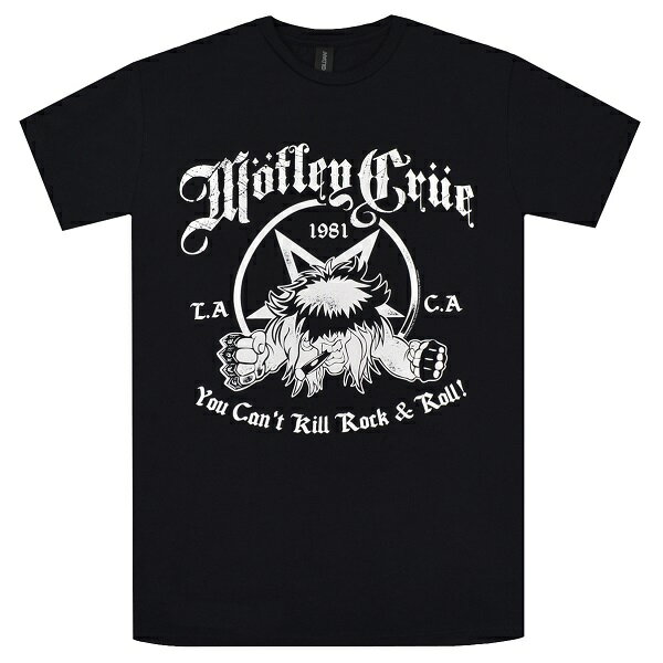 MOTLEY CRUE モトリークルー You Can 039 t Kill Rock Roll Tシャツ