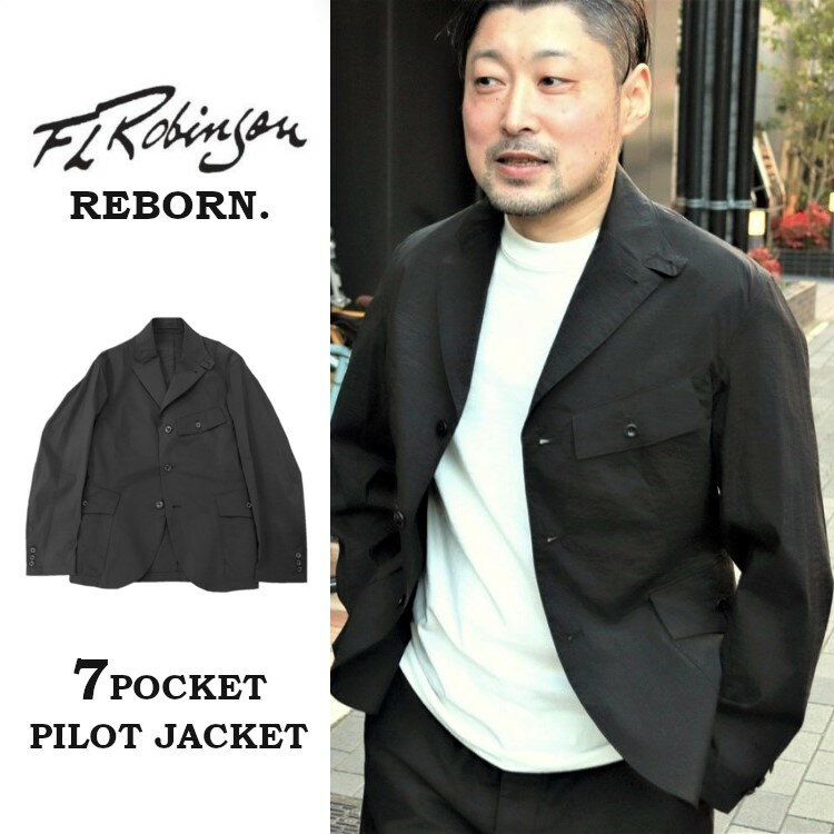 FL Robinson エフエルロビンソン メンズ パイロットジャケット flrbpnaa3001 7ポケット 軽量 ウォッシャブル 高機能 撥水【お宝】