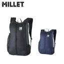 【20日限定抽選で100%Pバック+エントリーで5倍】MILLET ミレー メンズ レディース (ユニセックス) デフィ 16 MIS0790 パッカブル アタックザック デイパック バックパック リュックサック バッグ 登山 旅行 アウトドア キャンプ