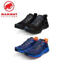 【10日限定抽選でPバック+マラソン期間中エントリーでP5倍】25春夏 マムート MAMMUT メンズ サンティス トレイルラン ロー ゴアテックス 3030-...