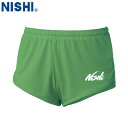 【NISHI】ニシ・スポーツ N66-014N ランニングパンツ【グリーン】[ショートパンツ/短パン/陸上競技/トラック競技/部活/練習/トレーニング/ドライタ...