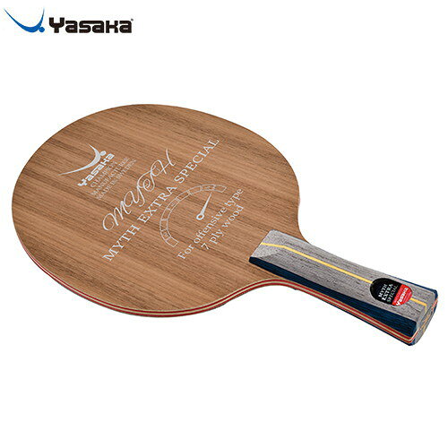 ■送料無料■【Yasaka】ヤサカ YM-113 マイスエキストラスペシャル FLA【卓球用品】攻撃用/シェークハンド/シェークラケット/ラケット/卓球ラケット【RCP】
