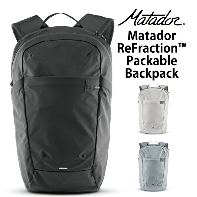 Matador / }^h[ ReFraction Packable Backpacky tNV pbJuobNpbN z ( bN rWlX ܂肽 s AEghA obNpbN bNTbN e h obO L[I sJo Vv y s΂ gxobO j