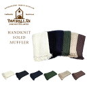 インバーアラン マフラー INVERALLAN（インバーアラン）/12A HANDKNIT SOLID MUFFLER（ハンドニットマフラー）