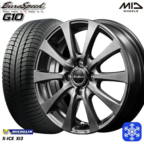 【取付対象】175/70R14 ヤリス ヴィッツ 2017〜2020年製 ミシュラン X-ICE XI3 MID ユーロスピード G10 メタリックグレー 14インチ 5.5J 4穴 100 スタッドレスタイヤホイール4本セット 送料無料