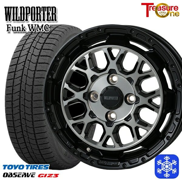 165/55R14 モコ ルークス 2024〜2025年製 トーヨー オブザーブ ギズ3 トレジャーワン ワイルドポーター ファンク WMC BP/BC 14インチ 4.5J 4H100 新品 スタッドレス1台分4本セット