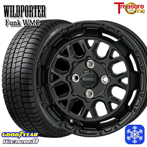 165/55R14 モコ ルークス 2024〜2025年製 グッドイヤー アイスナビ8 NAVI8 トレジャーワン ワイルドポーター ファンク WMC MBK 14インチ 4.5J 4H100 新品 スタッドレス1台分4本セット