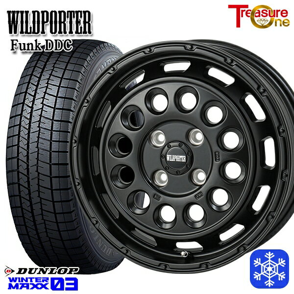 【取付対象】165/55R15 N-BOX タント 2023〜2024年製 ダンロップ ウィンターマックス WM03 トレジャーワン ワイルドポーターファンク DDC MBK 15インチ 5.0J 4H100 スタッドレスタイヤホイール4本セット