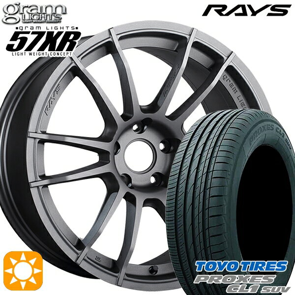 5/15ポイント5倍★225/45R19 96W トーヨー プロクセス CL1 SUV RAYS グラムライツ 57XR MF 19インチ 8.5J 5H114.3 サマータイヤホイールセット