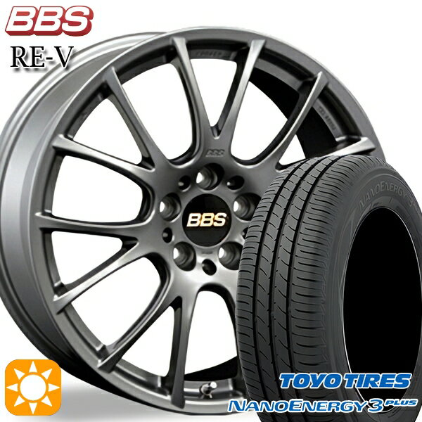 【取付対象】215/40R18 85W トーヨー ナノエナジー3プラス BBS RE-V マットグレイ（MGR） 18インチ 7.5J 5H100 サマータイヤホイールセット