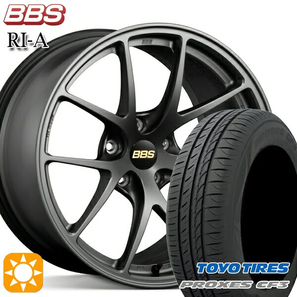 【取付対象】マークX スカイライン 225/45R18 95W XL トーヨー プロクセス CF3 BBS RI-A マットグレイ（MGR） 18インチ 8.0J 5H114.3 サマータイヤホイールセット