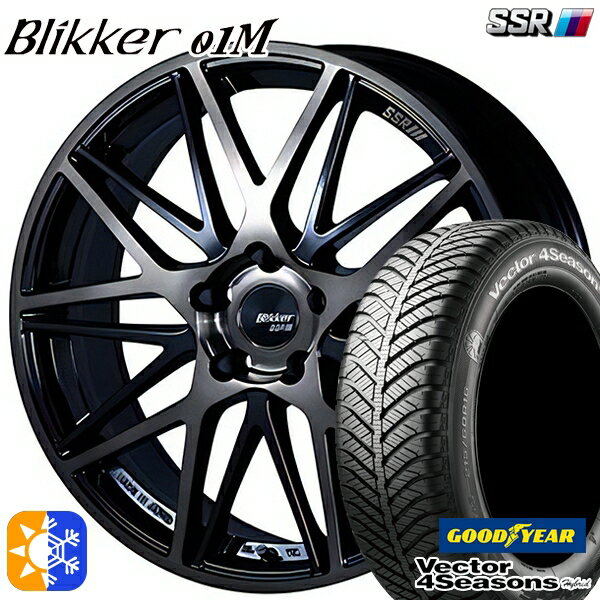 215/45R17 91H XL グッドイヤー ベクター フォーシーズンズ SSR ブリッカー 01M ブラックブロンズ 17インチ 7.0J 5H114.3 オールシーズンタイヤホイールセット