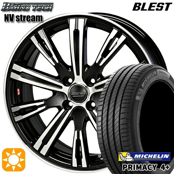【取付対象】205/45R17 88W XL ミシュラン プライマシー4プラス BLEST バーンズテック NVストリーム ブラックポリッシュ 17インチ 6.5J 4H100 サマータイヤホイールセット