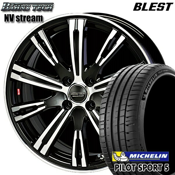 【取付対象】205/45R17 88Y XL ミシュラン パイロットスポーツ5 BLEST バーンズテック NVストリーム ブラックポリッシュ 17インチ 6.5J 4H100 サマータイヤホイールセット