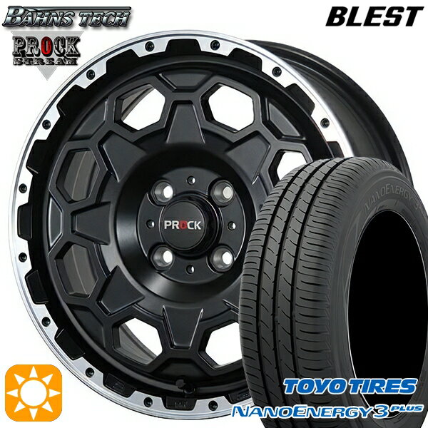 【取付対象】タンク ルーミー 165/65R14 79S トーヨー ナノエナジー3プラス ブレスト バーンズテック プロックストリーム セミグロスブラック 14インチ 6.0J 4H100 サマータイヤホイールセット