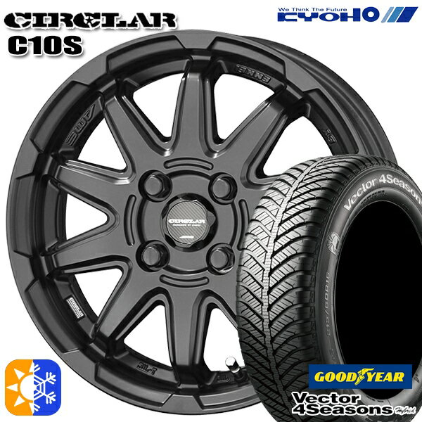 195/50R16 84H グッドイヤー ベクター フォーシーズンズ KYOHO サーキュラー C10S 16インチ 6.0J 4H100 マットブラック オールシーズンタイヤホイールセット