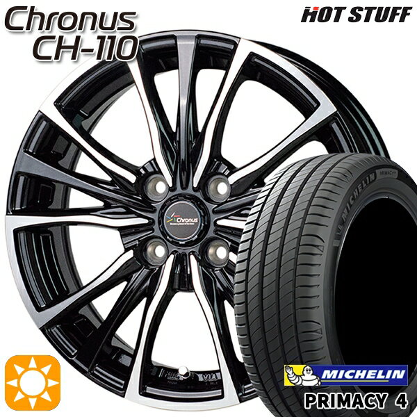 【取付対象】フィット アクア 185/60R15 88H XL ミシュラン プライマシー4 HotStuff ホットスタッフ クロノス CH-110 15インチ 5.5J 4H100 サマータイヤホイールセット