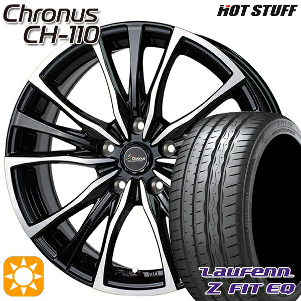 【取付対象】マークX スカイライン 225/45R18 95Y XL ラウフェン Z FIT EQ LK03 HotStuff ホットスタッフ クロノス CH-110 18インチ 7.5J 5H114.3 サマータイヤホイールセット