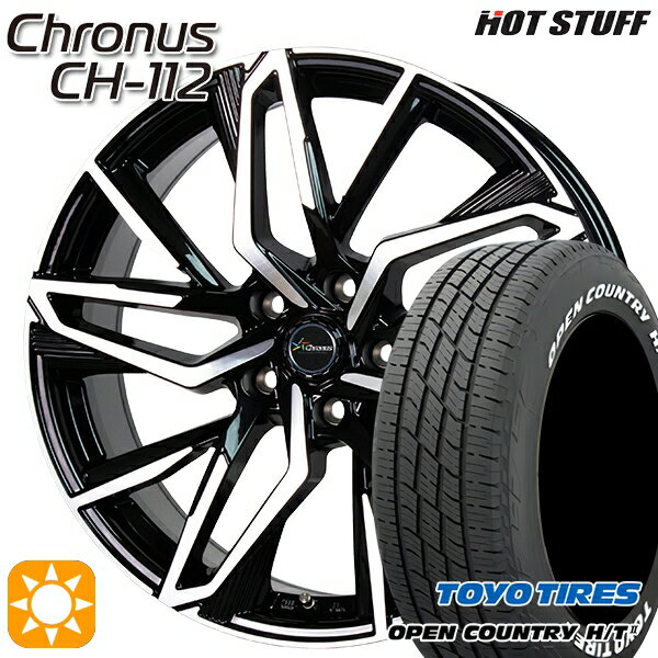 【取付対象】225/60R18 100H トーヨー オープンカントリー H/T2 WL HotStuff ホットスタッフ クロノス CH-112 18インチ 7.0J 5H114.3 サマータイヤホイールセット