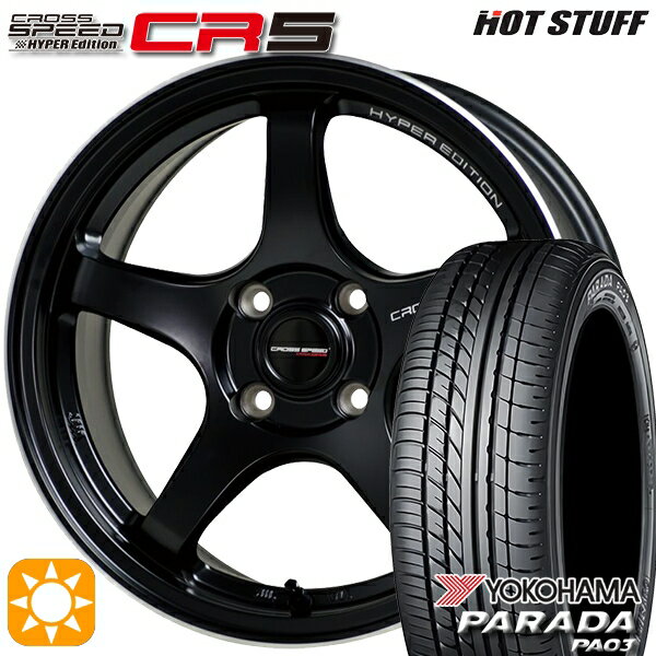 【取付対象】エブリィ ハイゼット 165/55R14C 95/93N ヨコハマ パラダ PA03 HotStuff ホットスタッフ クロススピード CR5 セミグロスブラック 14インチ 4.5J 4H100 サマータイヤホイールセット