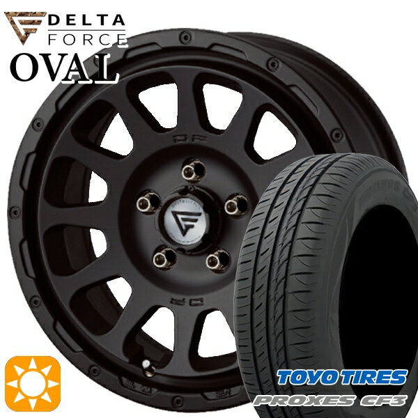 【取付対象】エスティマ ヤリスクロス 215/60R16 95H トーヨー プロクセス CF3 デルタフォース オーバル マットブラック 16インチ 7.0J 5H114.3 サマータイヤホイールセット