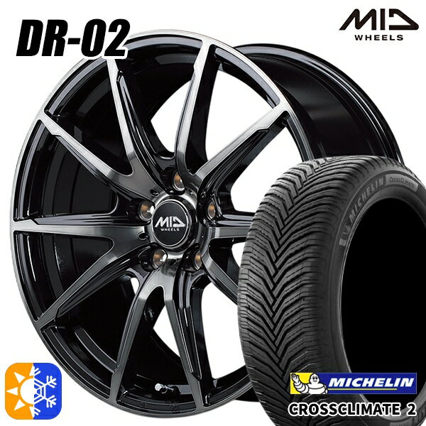 215/50R17 95W XL ミシュラン クロスクライメート2 MID シュナイダー DR02 ブラックポリッシュ＋ブラッククリア 17インチ 7.0J 5H100 オールシーズンタイヤホイールセット