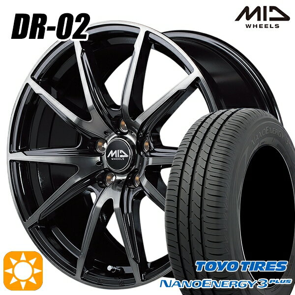 【取付対象】215/45R18 89W トーヨー ナノエナジー3プラス MID シュナイダー DR02 ブラックポリッシュ＋ブラッククリア 18インチ 7.0J 5H114.3 サマータイヤホイールセット