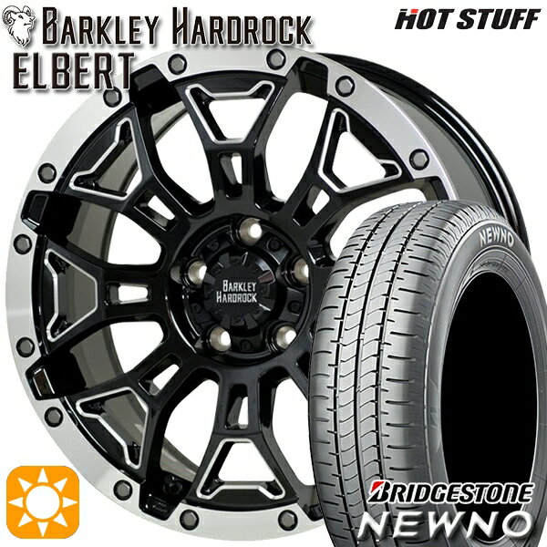 【取付対象】215/65R16 98H ブリヂストン ニューノ HotStuff ホットスタッフ バークレイハードロック エルバート 16インチ 7.0J 5H114.3 サマータイヤホイールセット