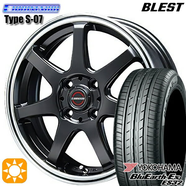 【取付対象】165/60R14 75T ヨコハマ ブルーアース ES32 BLEST ユーロマジック タイプS-07 セミグロスブラック 14インチ 4.5J 4H100 サマータイヤホイールセット