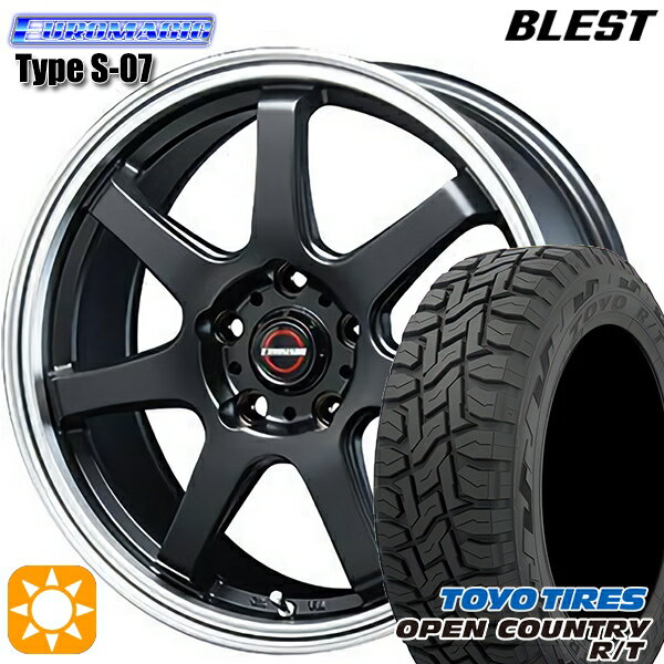 【取付対象】225/60R17 99Q トーヨー オープンカントリー R/T BLEST ユーロマジック タイプS-07 セミグロスブラック 17インチ 7.5J 5H114.3 サマータイヤホイールセット