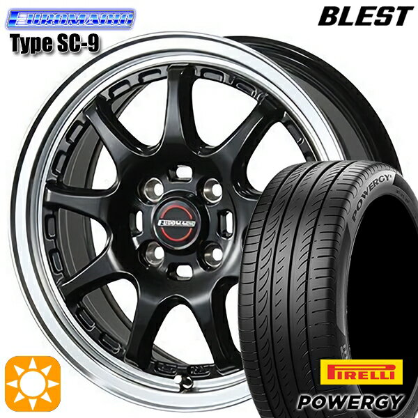 【取付対象】195/55R16 87V ピレリ パワジー BLEST ユーロマジック タイプSC-9 グロスブラック 16インチ 6.5J 4H100 サマータイヤホイールセット