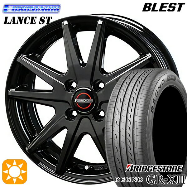 【取付対象】フィット アクア 185/60R15 84H ブリヂストン レグノ GR-X3 BLEST ユーロマジック ランス ST ブラック 15インチ 5.5J 4H100 サマータイヤホイールセット