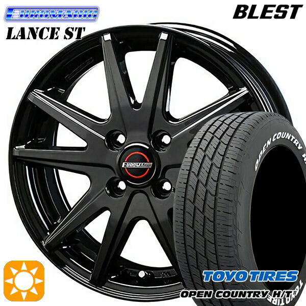 【取付対象】フィット アクア 185/60R15 84H トーヨー オープンカントリー H/T2 WL BLEST ユーロマジック ランス ST ブラック 15インチ 5.5J 4H100 サマータイヤホイールセット