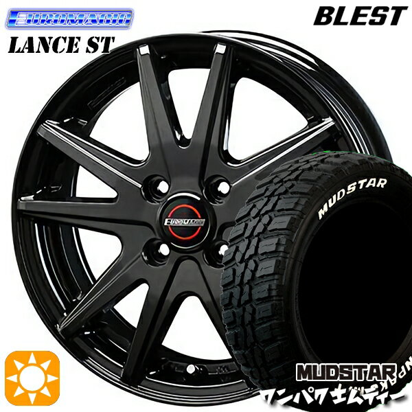 【取付対象】185/60R15 88S WL マッドスター ワンパク M/T ホワイトレター BLEST ユーロマジック ランス ST ブラック 15インチ 5.5J 4H100 サマータイヤホイールセット