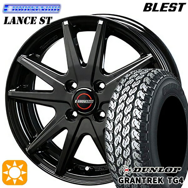 【取付対象】145R13 6PR ダンロップ グラントレック TG4 BLEST ユーロマジック ランス ST ブラック 13インチ 4.0J 4H100 サマータイヤホイールセット