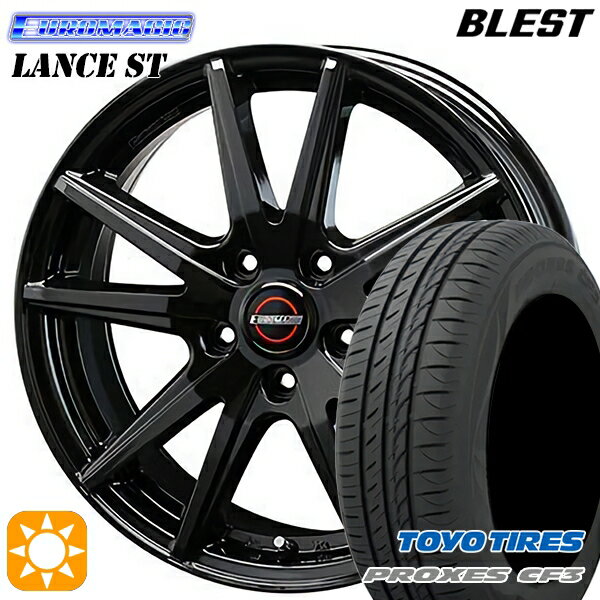 【取付対象】リーフ レヴォーグ 215/50R17 95V XL トーヨー プロクセス CF3 BLEST ユーロマジック ランス ST ブラック 17インチ 7.0J 5H114.3 サマータイヤホイールセット