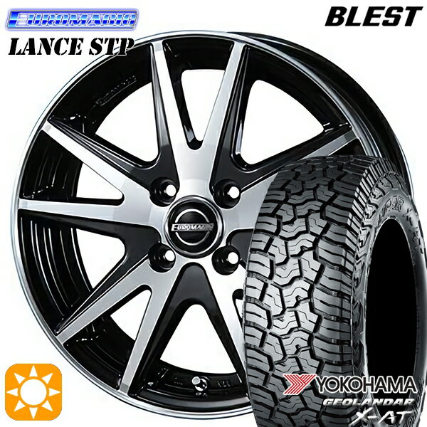 【取付対象】タンク ルーミー 165/65R14 81/78Q ヨコハマ ジオランダー X-AT G016 BLEST ユーロマジック ランス STP ブラックポリッシュ 14インチ 5.5J 4H100 サマータイヤホイールセット